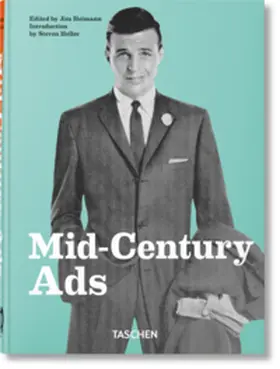 Heller / Heimann |  Mid-Century Ads. 40th Ed. | Buch |  Sack Fachmedien