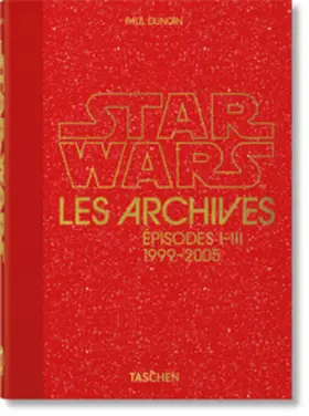 Duncan |  Les Archives Star Wars. 1999–2005. 45th Ed. | Buch |  Sack Fachmedien