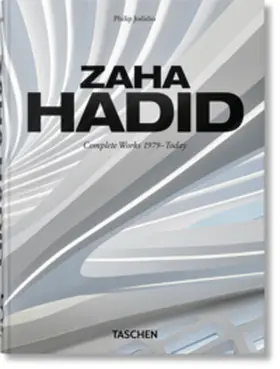 Jodidio |  Zaha Hadid. Complete Works 1979-Today. 45th Ed. | Buch |  Sack Fachmedien