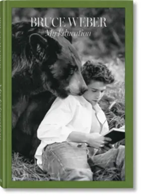  Bruce Weber. My Education | Buch |  Sack Fachmedien