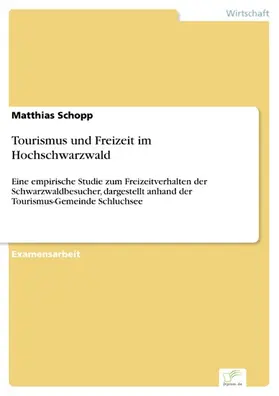 Schopp |  Tourismus und Freizeit im Hochschwarzwald | eBook | Sack Fachmedien