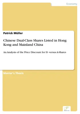 Müller |  Chinese Dual-Class Shares Listed in Hong Kong and Mainland China | eBook | Sack Fachmedien