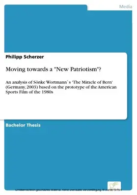 Scherzer |  Moving towards a "New Patriotism"? | eBook | Sack Fachmedien