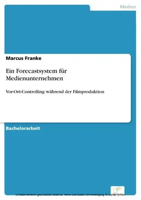 Franke |  Ein Forecastsystem für Medienunternehmen | eBook | Sack Fachmedien