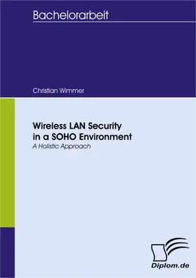 Wimmer |  Wireless LAN Security in a SOHO Environment | eBook | Sack Fachmedien