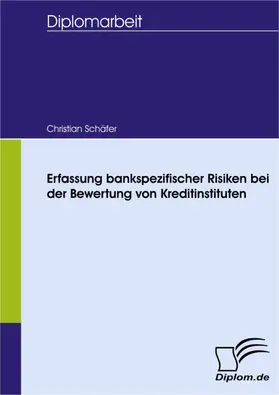 Schäfer | Erfassung bankspezifischer Risiken bei der Bewertung von Kreditinstituten | E-Book | sack.de