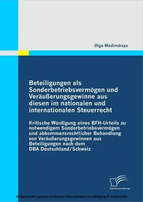 Medinskaya |  Beteiligungen als Sonderbetriebsvermögen und Veräußerungsgewinne aus diesen im nationalen und internationalen Steuerrecht | eBook | Sack Fachmedien