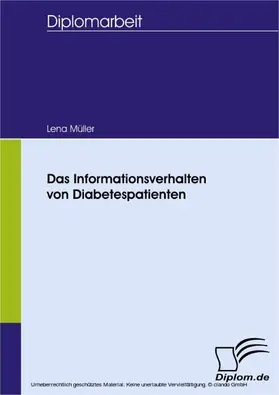 Müller |  Das Informationsverhalten von Diabetespatienten | eBook | Sack Fachmedien
