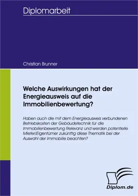 Brunner |  Welche Auswirkungen hat der Energieausweis auf die Immobilienbewertung? | eBook | Sack Fachmedien