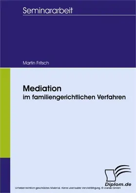 Fritsch |  Mediation im familiengerichtlichen Verfahren | eBook | Sack Fachmedien