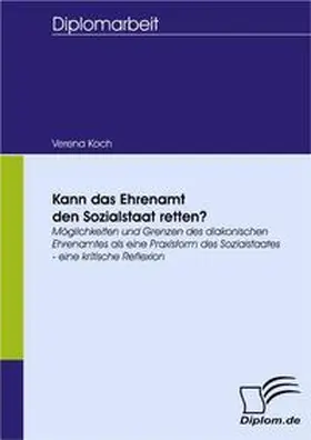 Koch |  Kann das Ehrenamt den Sozialstaat retten? | Buch |  Sack Fachmedien