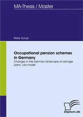 Schulz | Occupational pension schemes in Germany | Buch | 978-3-8366-5523-1 | www2.sack.de