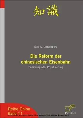 Langenberg | Die Reform der chinesischen Eisenbahn | E-Book | sack.de