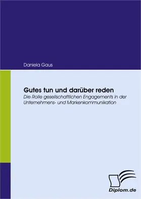 Gaus | Gutes tun und darüber reden | Buch | 978-3-8366-6416-5 | www2.sack.de