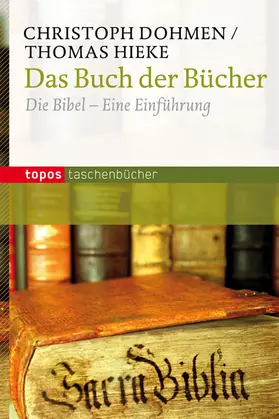 Dohmen / Hieke |  Das Buch der Bücher | Buch |  Sack Fachmedien