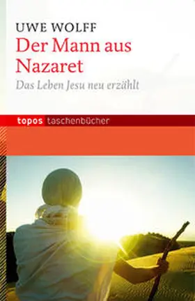 Wolff |  Der Mann aus Nazaret | Buch |  Sack Fachmedien
