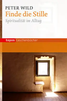 Wild |  Finde die Stille | Buch |  Sack Fachmedien