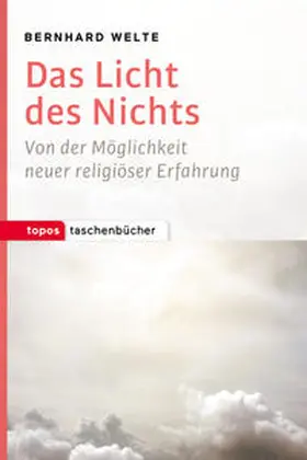 Welte / Zaborowski |  Das Licht des Nichts | Buch |  Sack Fachmedien