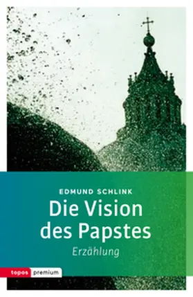 Schlink |  Die Vision des Papstes | eBook | Sack Fachmedien