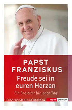 Franziskus |  Freude sei in euren Herzen | eBook | Sack Fachmedien
