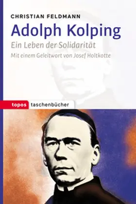 Feldmann |  Adolph Kolping | eBook | Sack Fachmedien