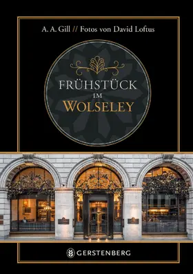 Gill |  Frühstück im Wolseley | Buch |  Sack Fachmedien