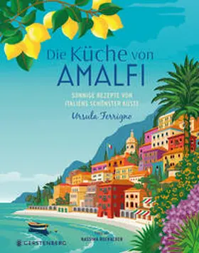 Ferrigno |  Die Küche von Amalfi | Buch |  Sack Fachmedien