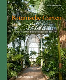 Edwards |  Botanische Gärten | Buch |  Sack Fachmedien