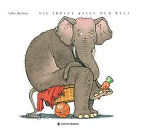 Bachelet |  Die irrste Katze der Welt | Buch |  Sack Fachmedien