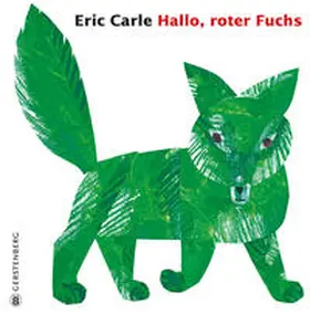Carle | Hallo, roter Fuchs | Buch | 978-3-8369-5475-4 | www2.sack.de