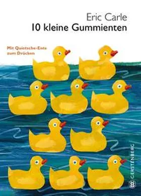 Carle |  10 kleine Gummienten | Buch |  Sack Fachmedien