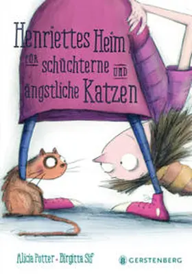 Potter / Sif |  Henriettes Heim für schüchterne und ängstliche Katzen | Buch |  Sack Fachmedien