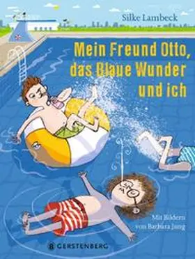Lambeck |  Mein Freund Otto, das Blaue Wunder und ich | Buch |  Sack Fachmedien