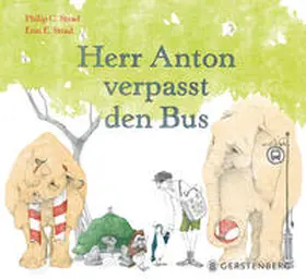Stead |  Herr Anton verpasst den Bus | Buch |  Sack Fachmedien