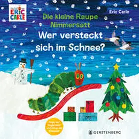Carle |  Die kleine Raupe Nimmersatt - Wer versteckt sich im Schnee? | Buch |  Sack Fachmedien