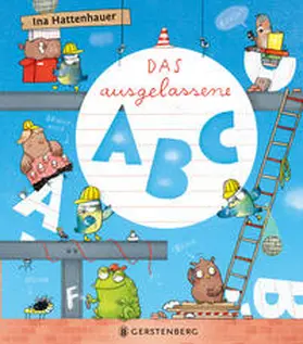 Hattenhauer |  Das ausgelassene ABC | Buch |  Sack Fachmedien