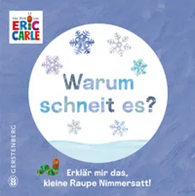 Carle / Ruelos Diaz |  Warum schneit es? | Buch |  Sack Fachmedien