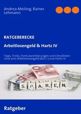 Meiling / Lehmann |  Arbeitlosengeld & Hartz IV | Buch |  Sack Fachmedien
