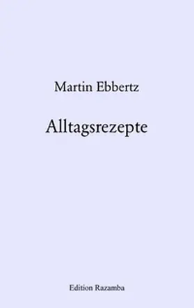 Ebbertz |  Alltagsrezepte | Buch |  Sack Fachmedien
