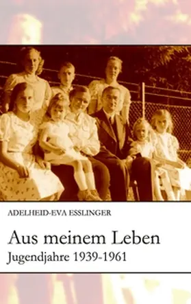 Esslinger |  Aus meinem Leben | Buch |  Sack Fachmedien