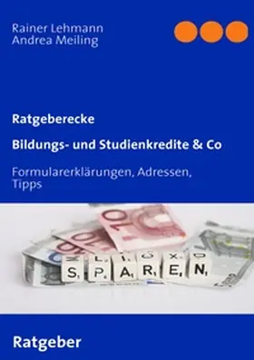 Lehmann / Meiling |  Bildungs- und Studienkredite & Co | Buch |  Sack Fachmedien