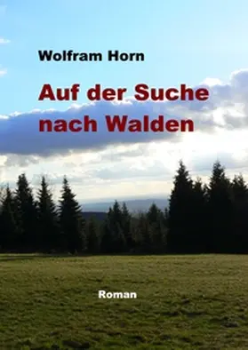 Horn |  Auf der Suche nach Walden | Buch |  Sack Fachmedien