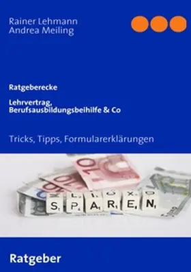 Lehmann / Meiling / Meiling Verlag |  Lehrvertrag,Berufsausbildungsbeihilfe & Co | Buch |  Sack Fachmedien
