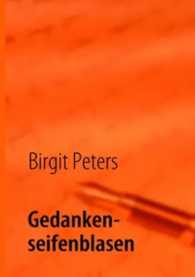 Peters |  Gedankenseifenblasen | Buch |  Sack Fachmedien