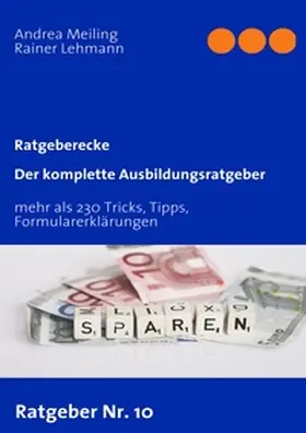 Meiling / Lehmann / Meiling Verlag |  Der komplette Ausbildungsratgeber | Buch |  Sack Fachmedien