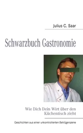 Hein |  Schwarzbuch Gastronomie | Buch |  Sack Fachmedien