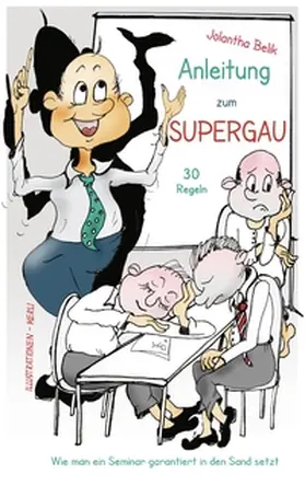 Belik |  Anleitung zum Supergau | Buch |  Sack Fachmedien