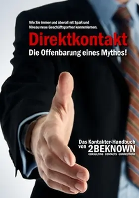 Schlosser / Freiherr von Massenbach / Riedl |  Direktkontakt - Die Offenbarung eines Mythos | Buch |  Sack Fachmedien