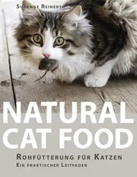 Reinerth |  Natural Cat Food | Buch |  Sack Fachmedien
