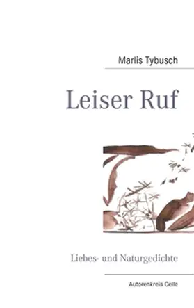 Tybusch / Beecken / Paschke |  Leiser Ruf | Buch |  Sack Fachmedien